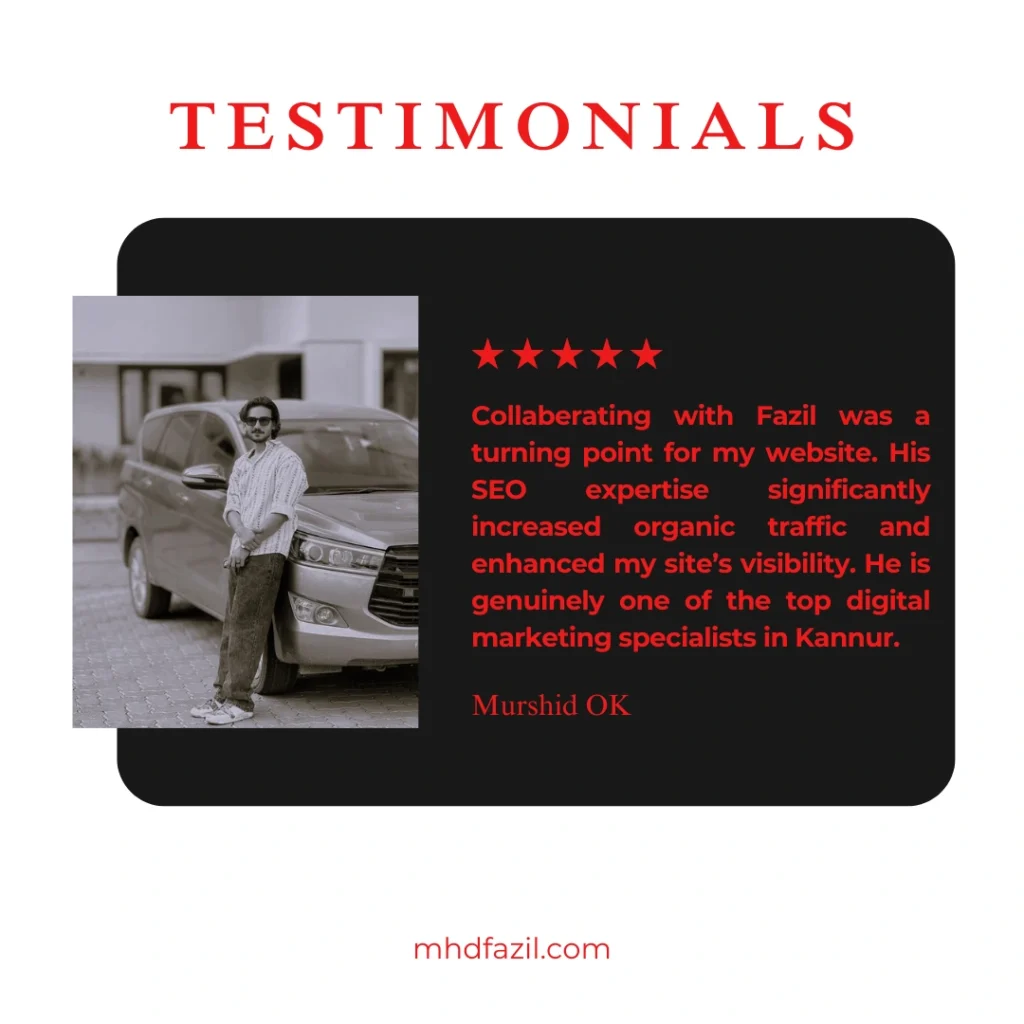 Testmonials Of Experting Best Freelance Digital Marketing Strategist In Kannur