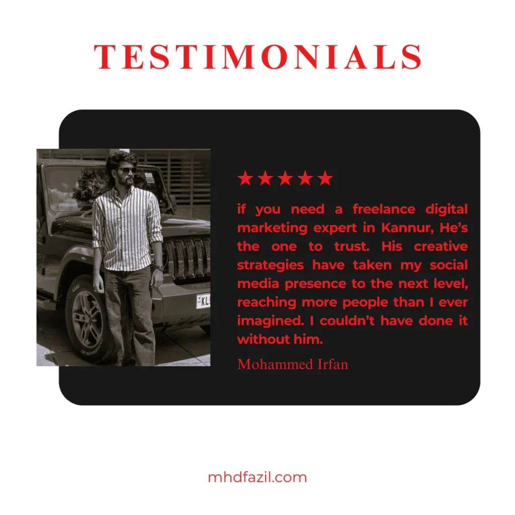 Testimonials Of The Best Freelance Digital marketing strategist in kannur